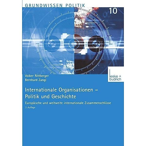 Internationale Organisationen / Grundwissen Politik Bd.10, Volker Rittberger, Bernhard Zangl
