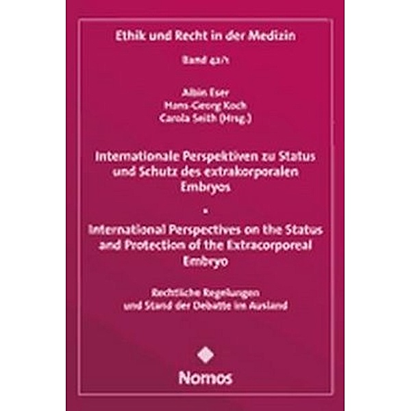 Internationale Perspektiven zu Status und Schutz des extrakorporalen Embryos - International Perspectives on the Status