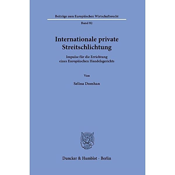 Internationale private Streitschlichtung., Selina Domhan