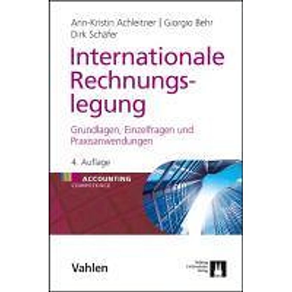 Internationale Rechnungslegung, Ann-Kristin Achleitner, Giorgio Behr, Dirk Schäfer