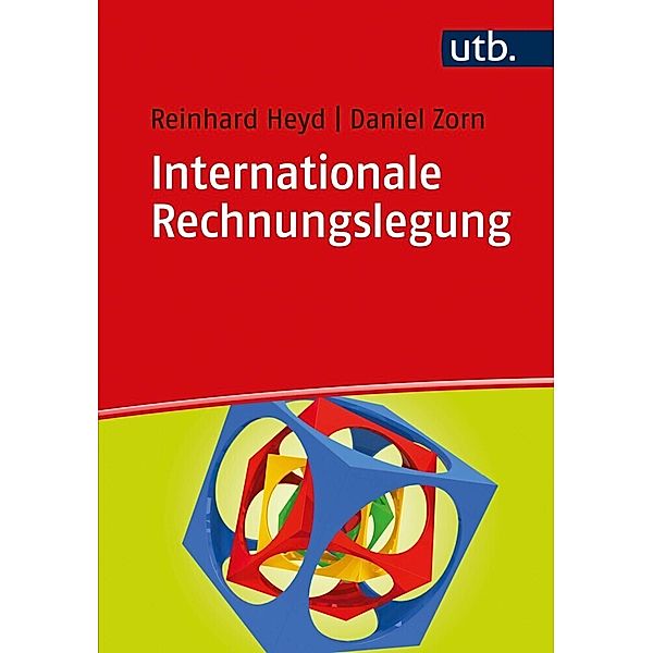 Internationale Rechnungslegung, Reinhard Heyd, Daniel Zorn