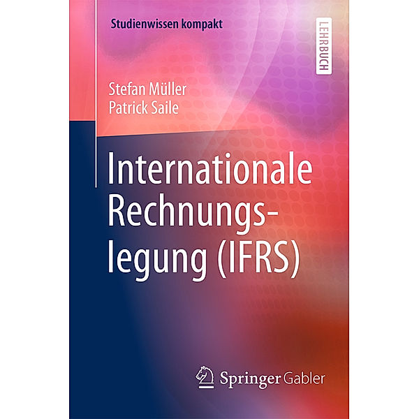 Internationale Rechnungslegung (IFRS), Stefan Müller, Patrick Saile