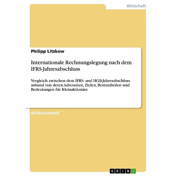 Internationale Rechnungslegung nach dem IFRS-Jahresabschluss, Philipp Litzkow