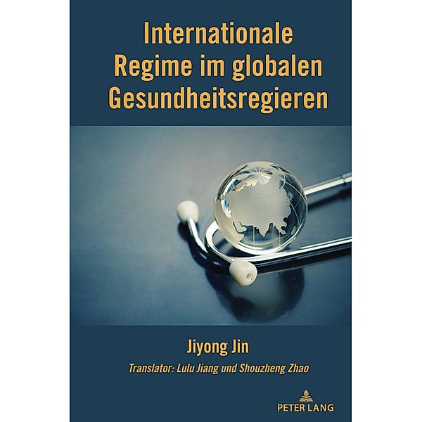 Internationale Regime im globalen Gesundheitsregieren, Jiyong Jin