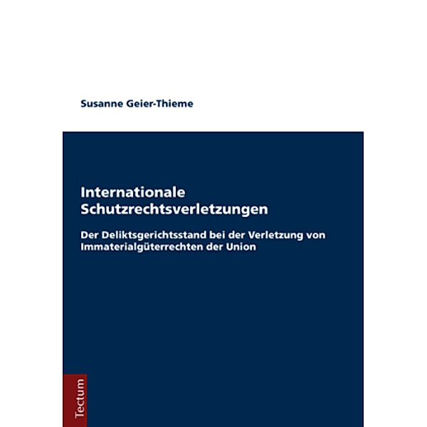 Internationale Schutzrechtsverletzungen, Susanne Geier-Thieme