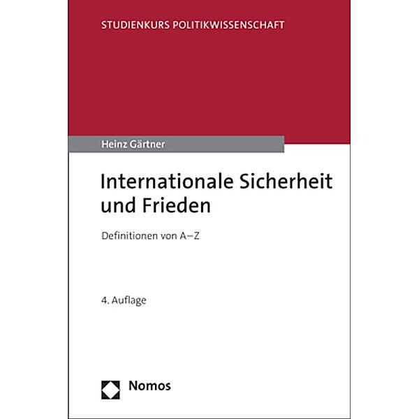 Internationale Sicherheit und Frieden, Heinz Gärtner