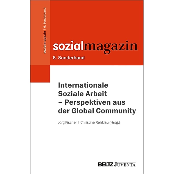 Internationale Soziale Arbeit - Perspektiven aus der Global Community