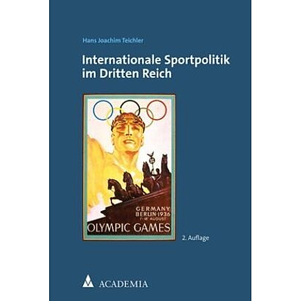 Internationale Sportpolitik im Dritten Reich, Hans Joachim Teichler