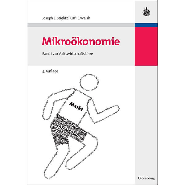 Internationale Standardlehrbücher der Wirtschafts- und Sozialwissenschaften / Mikroökonomie, Joseph Stiglitz, Carl E. Walsh