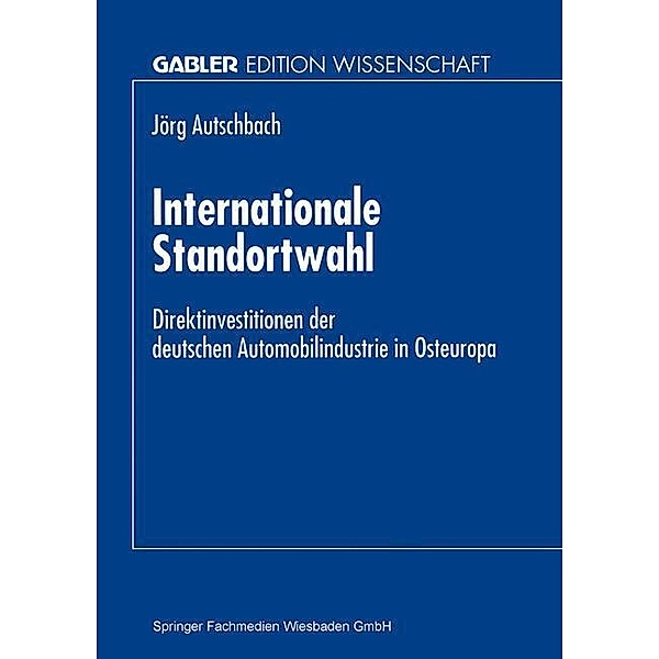 Internationale Standortwahl, Jörg Autschbach