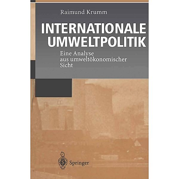 Internationale Umweltpolitik, Raimund Krumm