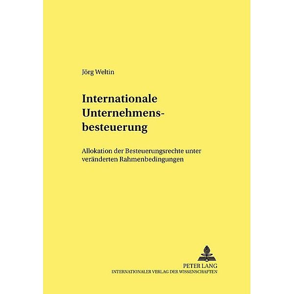 Internationale Unternehmensbesteuerung, Jörg Weltin