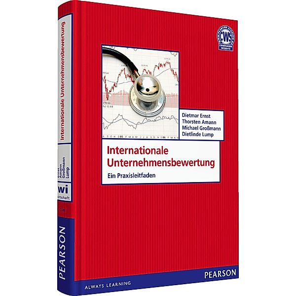 Internationale Unternehmensbewertung / Pearson Studium - IT, Dietmar Ernst, Thorsten Amann, Michael Grossmann, Dietlinde Flavia Lump