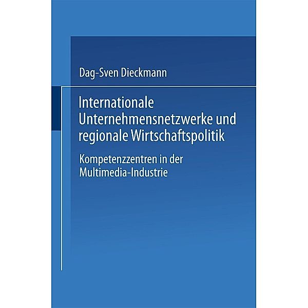 Internationale Unternehmensnetzwerke und regionale Wirtschaftspolitik