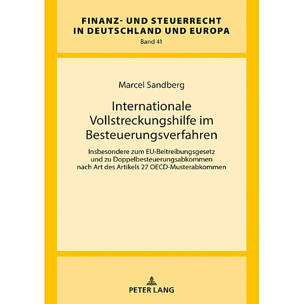 Internationale Vollstreckungshilfe im Besteuerungsverfahren, Marcel Sandberg