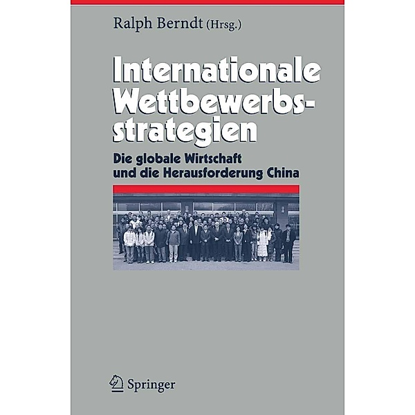 Internationale Wettbewerbsstrategien / Herausforderungen an das Management Bd.14