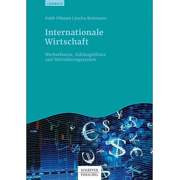 Internationale Wirtschaft, Keith Pilbeam, Joscha Beckmann