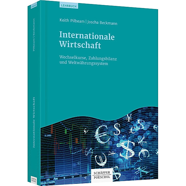 Internationale Wirtschaft, Keith Pilbeam, Joscha Beckmann