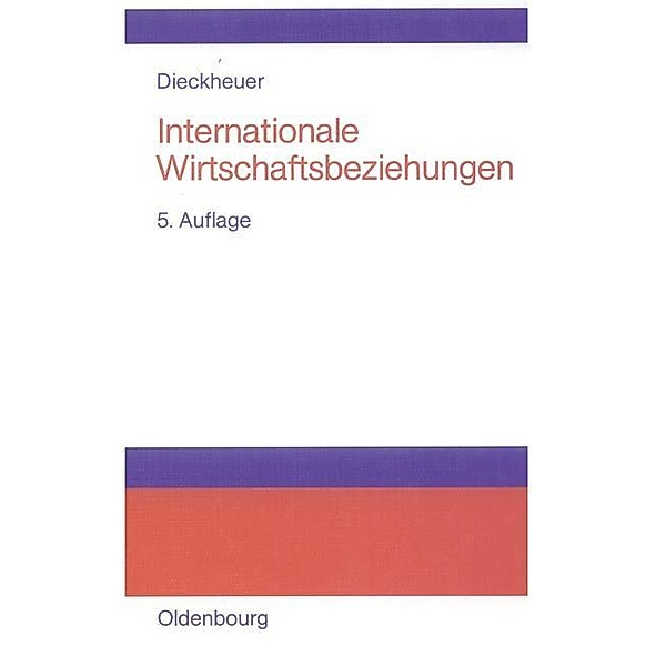Internationale Wirtschaftsbeziehungen / Jahrbuch des Dokumentationsarchivs des österreichischen Widerstandes, Gustav Dieckheuer