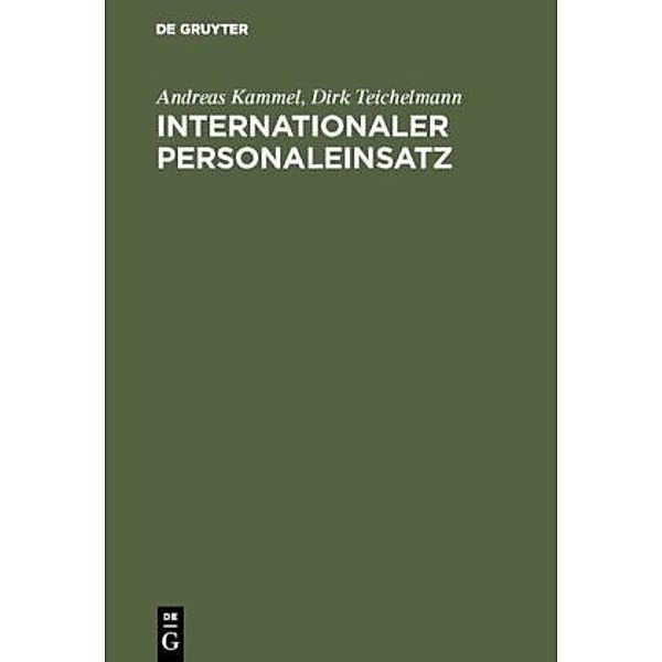 Internationaler Personaleinsatz, Andreas Kammel, Dirk Teichelmann