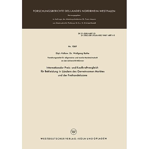 Internationaler Preis- und Kaufkraftvergleich für Bekleidung in Ländern des Gemeinsamen Marktes und der Freihandelszone / Forschungsberichte des Landes Nordrhein-Westfalen Bd.1069, Wolfgang Rothe