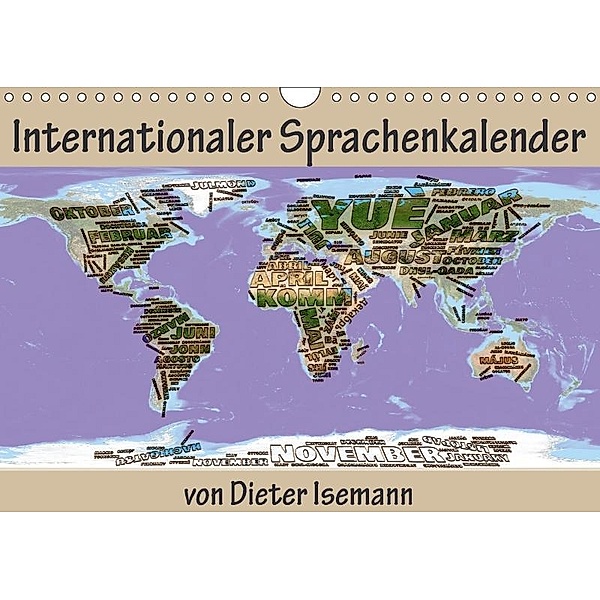 Internationaler Sprachenkalender (Wandkalender 2017 DIN A4 quer), Dieter Isemann