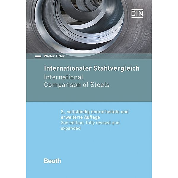 Internationaler Stahlvergleich. International Comparison of Steels, Walter Tirler