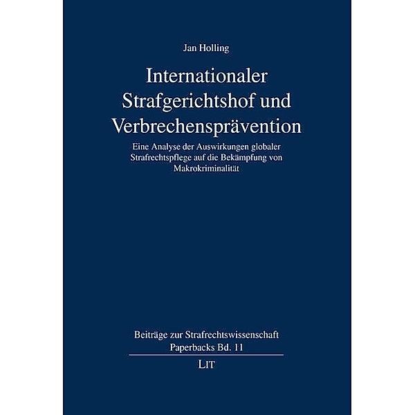 Internationaler Strafgerichtshof und Verbrechensprävention, Jan Holling