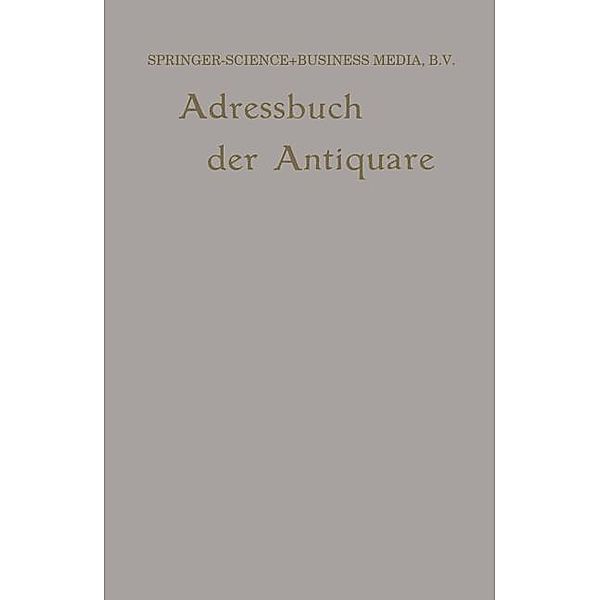 Internationales Adressbuch der Antiquar-Buchhändler / International Directory of Second-hand Booksellers / Annuaire international des Librairies d'occasion, Wilhelm Junk