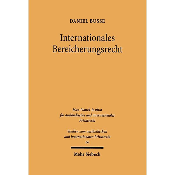 Internationales Bereicherungsrecht, Daniel Busse