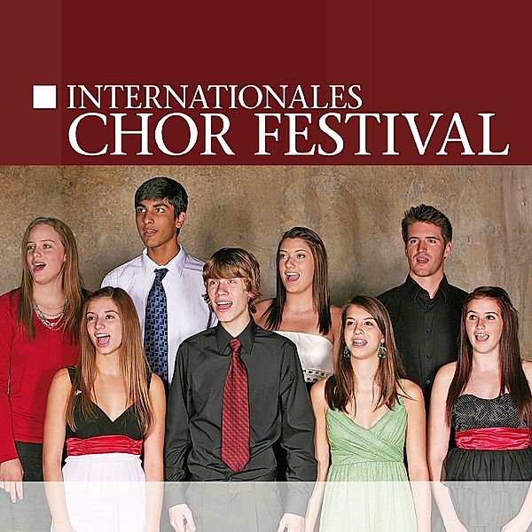 Internationales Chor Festival, Various