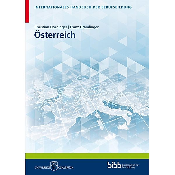 Internationales Handbuch der Berufsbildung: Österreich, Christian Dorninger, Franz Gramlinger