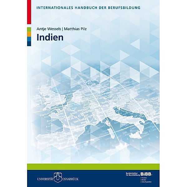 Internationales Handbuch der Berufsbildung - IHBB / Internationales Handbuch der Berufsbildung. Indien, Antje Wessels, Matthias Pilz