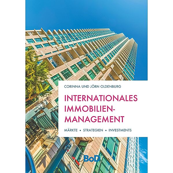 Internationales Immobilienmanagement, Jörn Oldenburg, Corinna Oldenburg