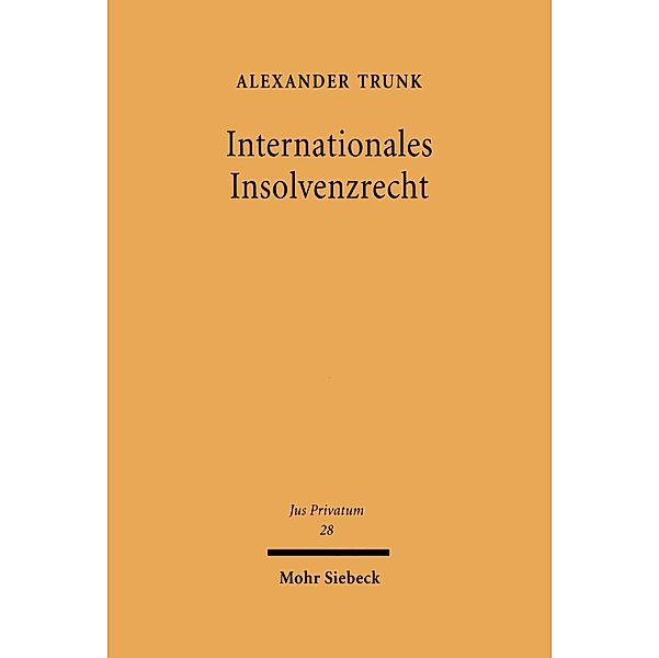 Internationales Insolvenzrecht, Alexander Trunk