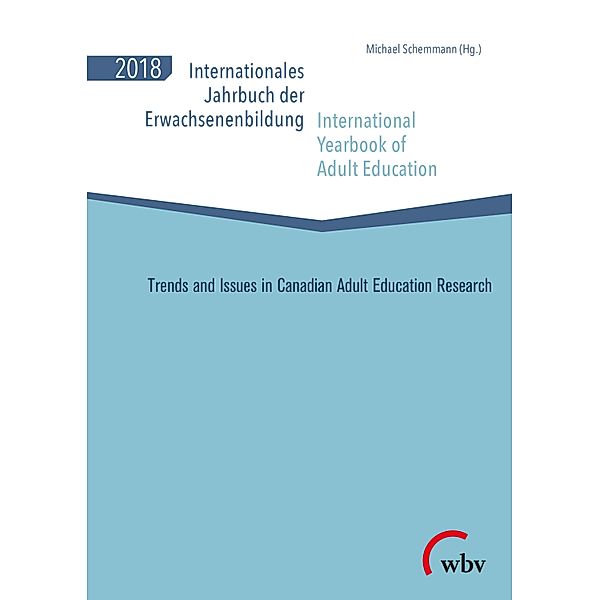 Internationales Jahrbuch der Erwachsenenbildung / International Yearbook of Adult Education 2018 / Internationales Jahrbuch der Erwachsenenbildung