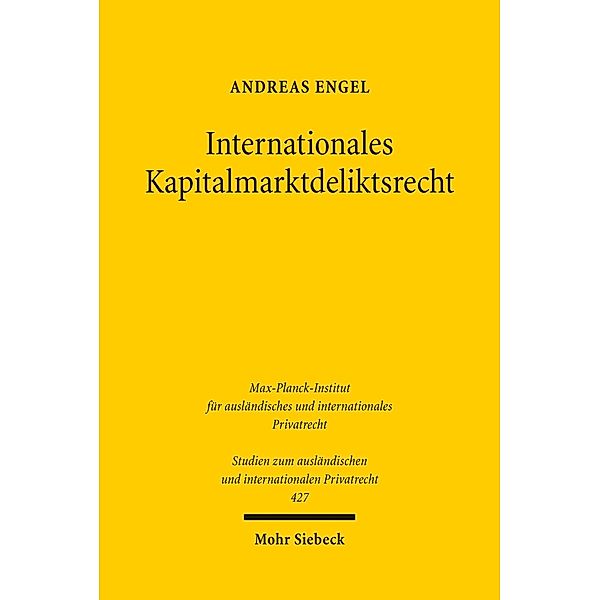 Internationales Kapitalmarktdeliktsrecht, Andreas Engel