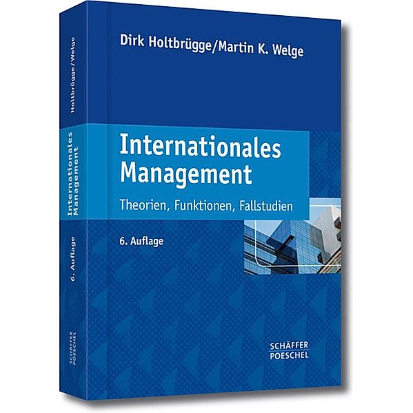 Internationales Management, Dirk Holtbrügge, Martin K. Welge