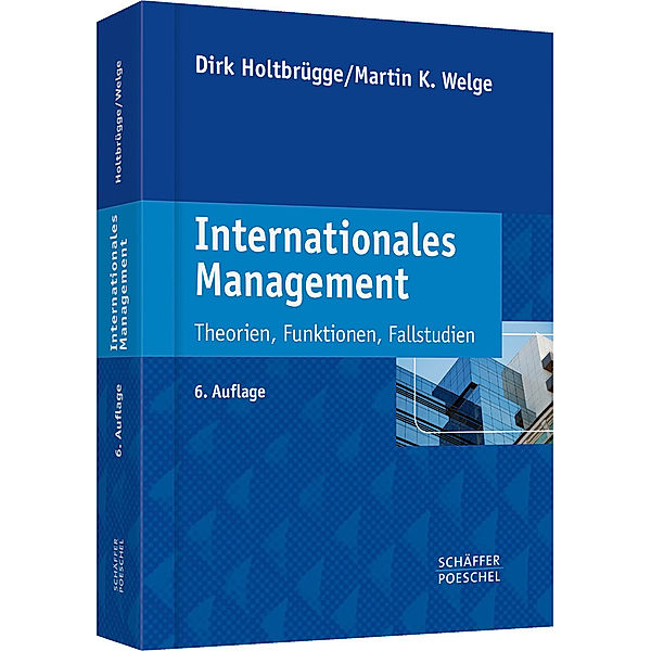 Internationales Management, Dirk Holtbrügge, Martin K. Welge