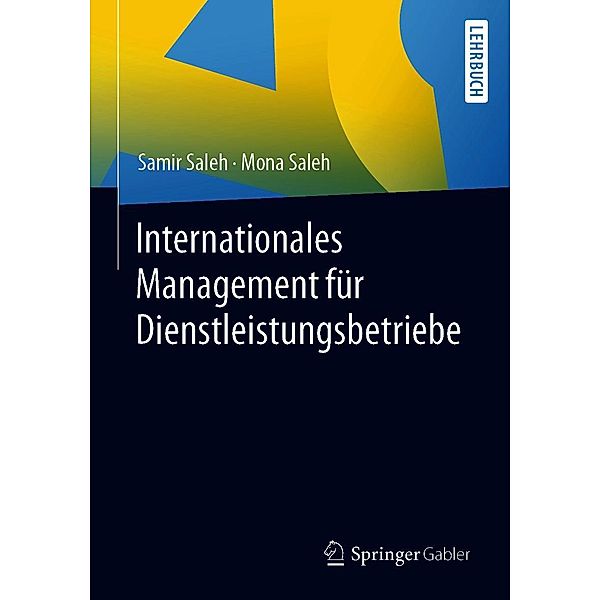 Internationales Management für Dienstleistungsbetriebe, Samir Saleh, Mona Saleh