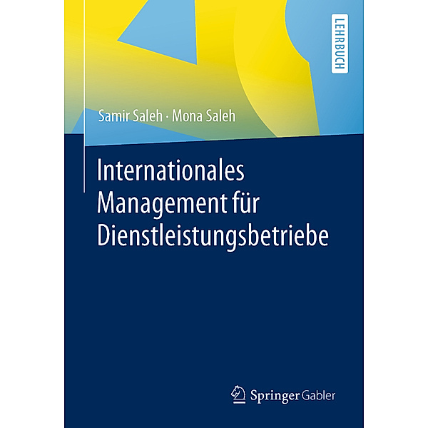 Internationales Management für Dienstleistungsbetriebe, Samir Saleh, Mona Saleh