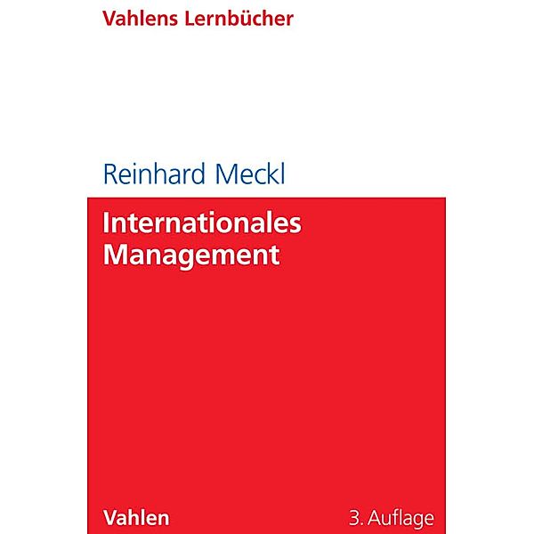 Internationales Management / Lernbücher für Wirtschaft und Recht, Reinhard Meckl