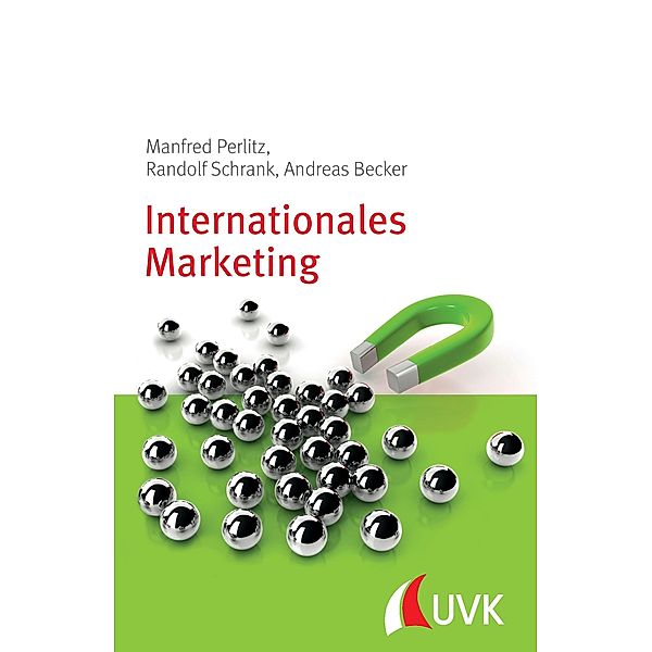 Internationales Marketing, Manfred Perlitz, Randolf Schrank, Andreas Becker