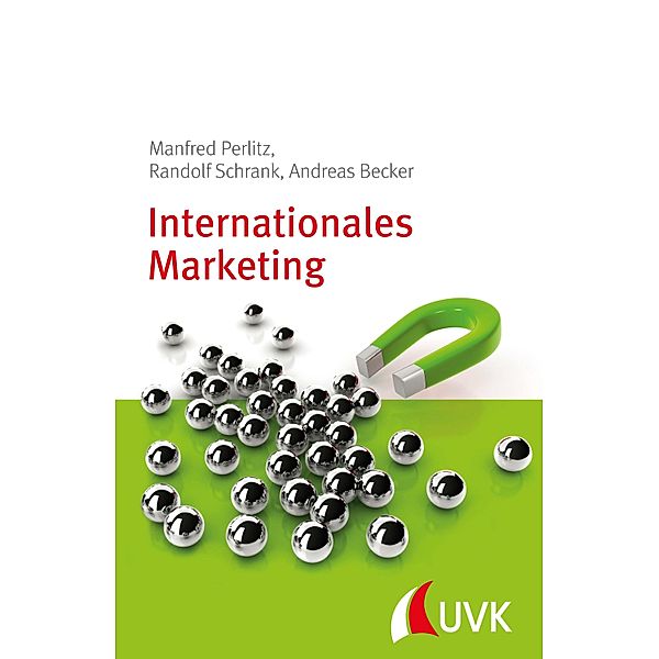 Internationales Marketing, Manfred Perlitz, Randolf Schrank, Andreas Becker