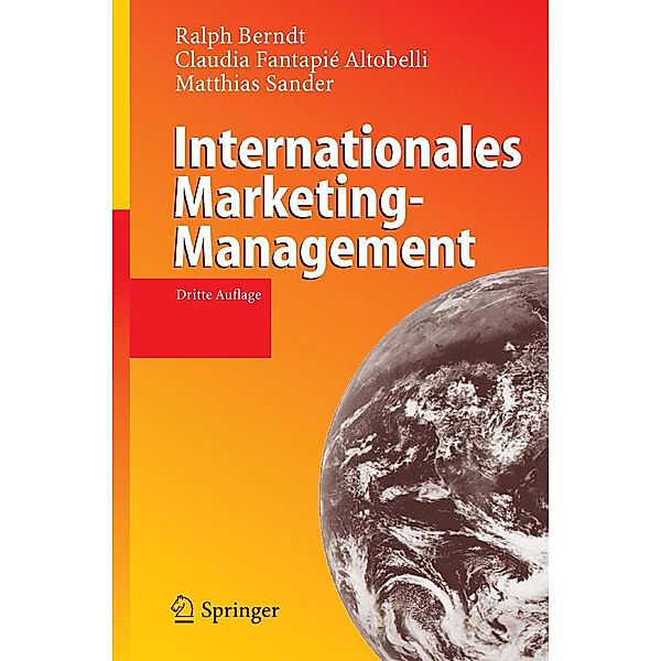 Internationales Marketing-Management, Ralph Berndt, Claudia Fantapié Altobelli, Matthias Sander