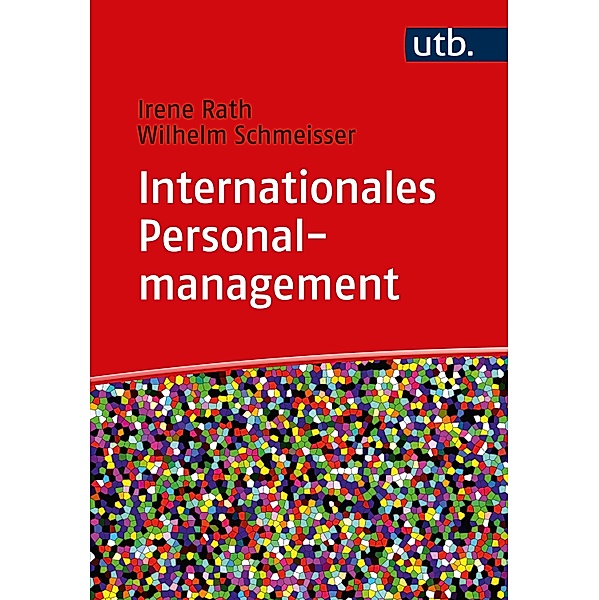Internationales Personalmanagement, Irene Rath, Wilhelm Schmeisser