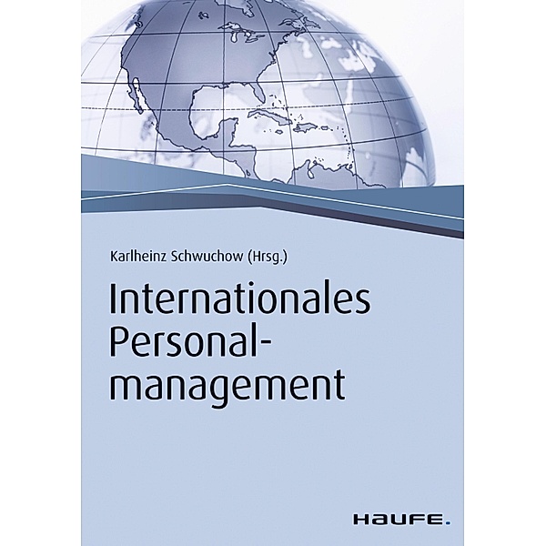 Internationales Personalmanagement / Haufe Fachbuch