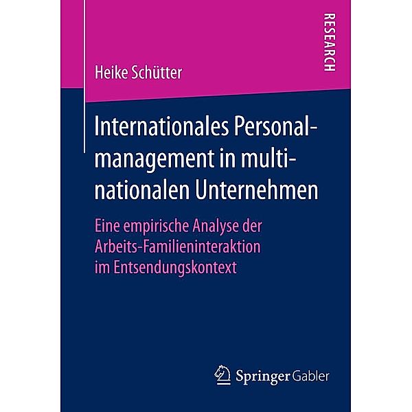 Internationales Personalmanagement in multinationalen Unternehmen, Heike Schütter