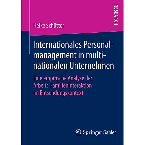 Internationales Personalmanagement in multinationalen Unternehmen, Heike Schütter