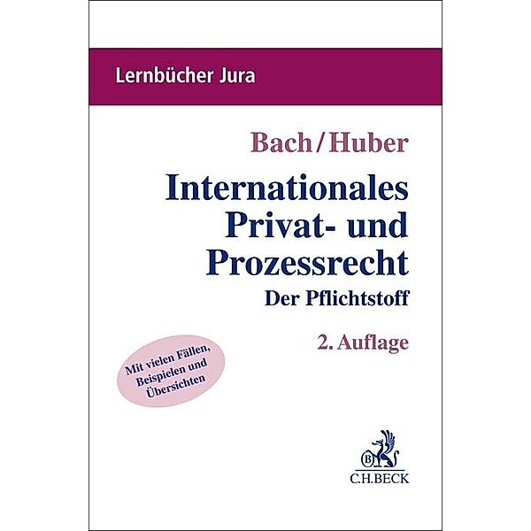 Internationales Privat- und Prozessrecht, Ivo Bach, Peter Huber